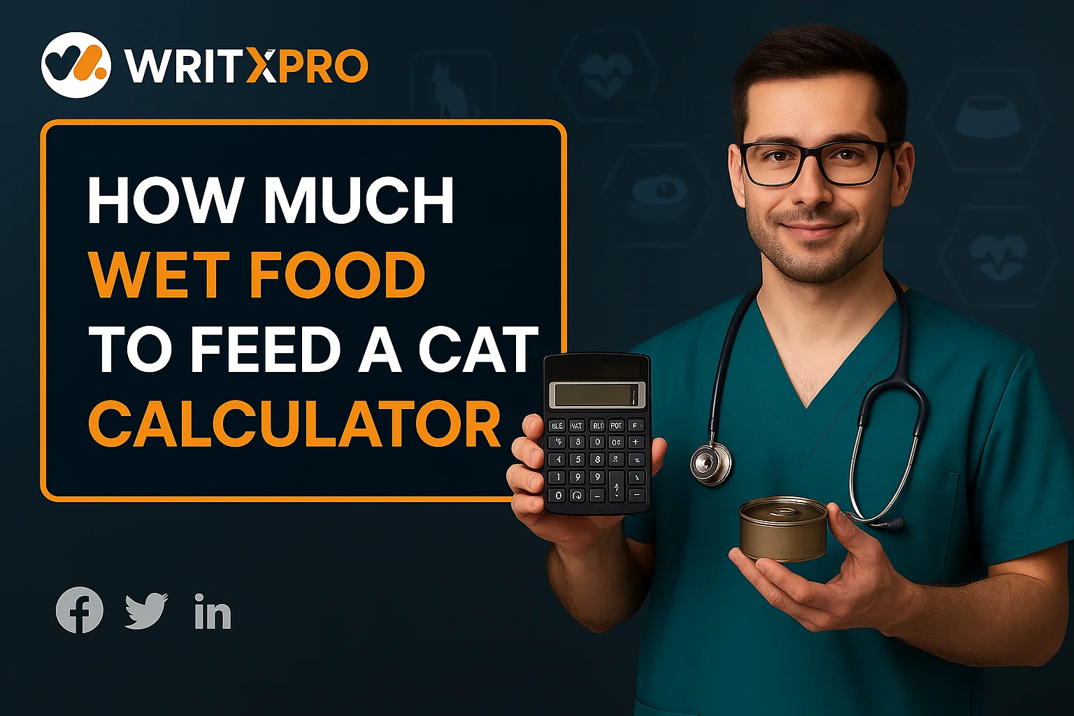 A promotional image of a vet holding a calculator and cat food can for WritXPro's feeding calculator.